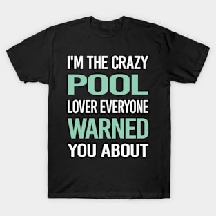 Crazy Lover Pool T-Shirt